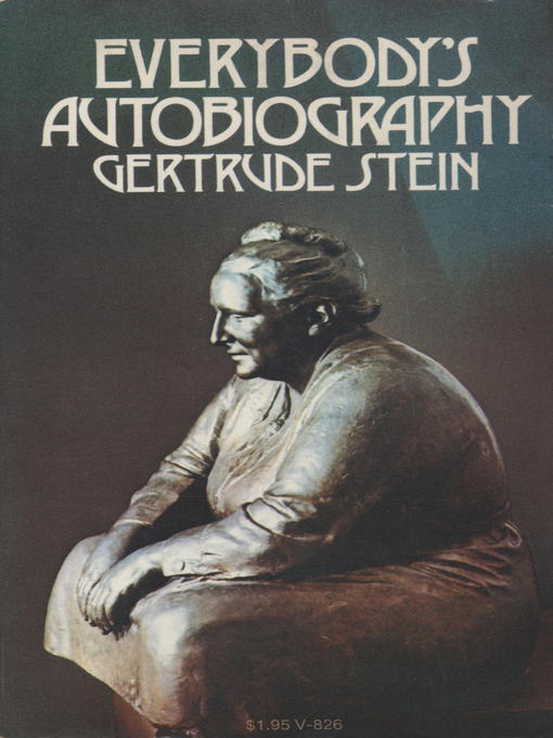 Title details for Everybody's Autobiography by Gertrude Stein - Wait list